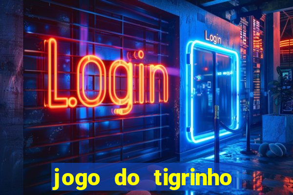 jogo do tigrinho com deposito de 1 real